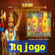 1tq jogo